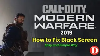 How to fix Call of Duty Modern Warfare 2019 Campaign Black Screen stuck issue |  Latest Fix  |