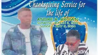 ANDRE BROWN THANKSGIVING SERVICE