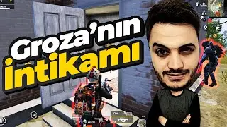 GROZA'NIN İNTİKAMI / PUBGMobile!..