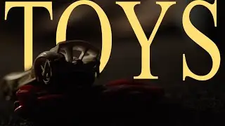 TOYS | 2 Minute Short Film