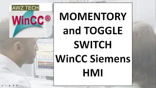 MOMENTORY and TOGGLE SWITCH WinCC Siemens HMI