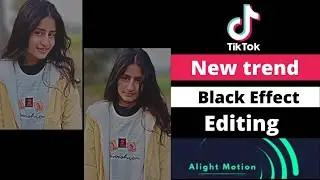 alight motion black effect video editing | tiktok trending editing tutorial | ab editz