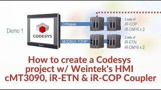 How to create a Codesys project w/ Weintek's HMI cMT3090, iR-ETN & iR-COP Coupler