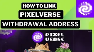 How To Link Pixel Withdrawal Wallet Address