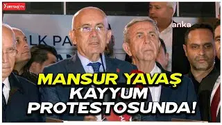 Mansur Yavaş Kayyum Protestosunda!