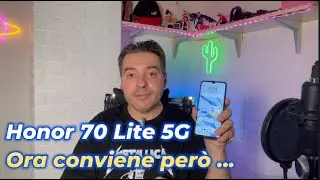 Honor 70 Lite 5G Recensione 2024 conviene acquistarlo ?