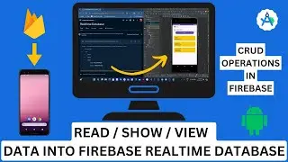 How to Read/Retrieve Data from Firebase in Android Studio Java | Firebase CRUD Operations Tutorial