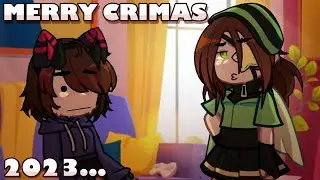Merry Crimas 2023... || Original skit