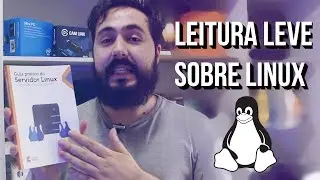 Você quer ser SysAdmin? - Guia Prático do Servidor Linux