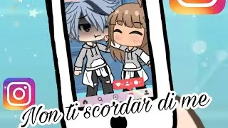 Non ti scordar di me🥀💭//ep 10//Gacha life ITA🇮🇹