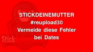 VERMEIDE diese FEHLER bei DATES #reupload30 #stickdeinemutter