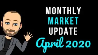 April 2020: Monthly Market Update