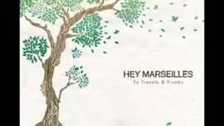 Cities - Hey Marseilles Studio Version