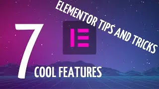 Elementor Page Builder 7 Best Tips And Tricks