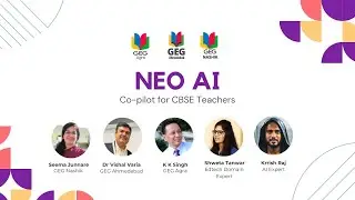 NEO AI  Co pilot for CBSE Teachers | GEG Agra | GEG Ahmedabad | GEG Nashik