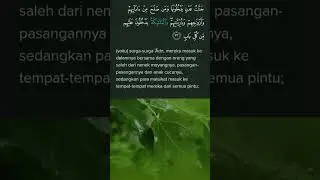Balasan surga bagi orang yang bersabar!  (Qs. Ar-Ra'd : Ayat 22-24)