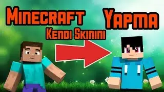Minecraft PE - Nasıl Skin Yapılır ? - Kendi Skinini Yapma