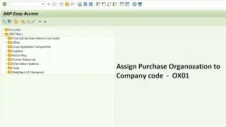 Video8  || How to assign purchase organisation with company code