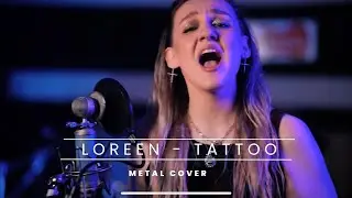 Loreen - Tattoo (Metal Cover) | Sasha Sova 