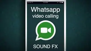Whatsapp video calling ringtone - sound fx