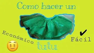 Como hacer un tutu facil y economico