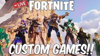 🔴Live Fortnite Custom Games! - I AM BACK! Solo/Duo/Squads! Come Join The Fun!