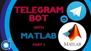 How to Create a Telegram Bot with MATLAB - Part 1 [In Persian]