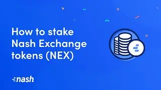 How to stake Nash Exchange tokens (NEX)