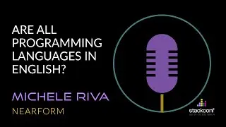 stackconf 2022 | Are all programming languages in english? by Michele Riva