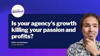 Is your agency's growth killing your passion and profits?