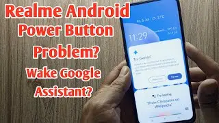 Realme Power Button Problem? | How To Power Off/Restart Realme Phone | Disable Wake Google Assistant
