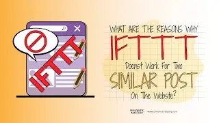 What Are The Reasons Why IFTTT Doesn't Work For Two Similar Posts On The Website?