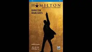 Hamilton Highlights (SAB), arr. Lisa DeSpain – Score & Sound