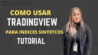 Cómo usar tradingview para analizar el  gráfico en índices sintéticos. Tutorial de tradingview