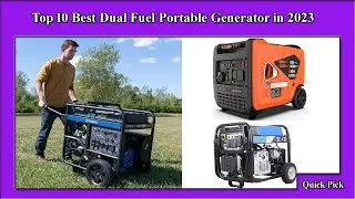 ✅ Top 10 Best Dual Fuel Portable Generator in 2023