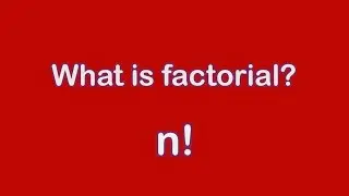 What is factorial? Factorial in mathematics