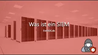 Was ist ein SIEM