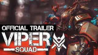 Viper Squad Official Launch Trailer