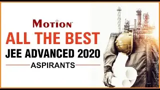 JEE Advanced 2020 - All the Best from Motion Kota