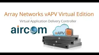 vAPV Array Networks | vAPV Array Networks Application | Aircom Tanzania | Uganda | Dubai