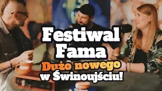 Festiwal FAMA: Dużo nowego w Świnoujściu - s1 e22[81]