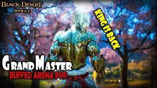 THE MOST BROKEN CLASS RIGHT NOW | Black Desert Mobile - GrandMaster Buff PVP Gameplay