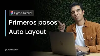 Getting Started with Figma Auto Layout - Figma Tutorial