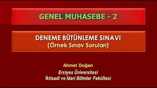 Genel Muhasebe-2 / DENEME BÜTÜNLEME SINAVI