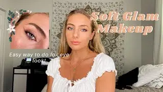 NATURAL SOFT GLAM MAKEUP | Fox Eye Tutorial