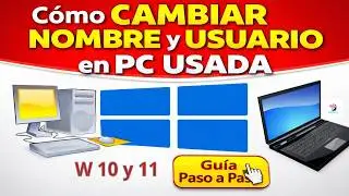 Change Name and User on PC Used with Windows 10