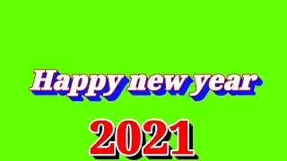 2021 happy new year | happy new year 2021 green screen | happy new year 2021 song | green video