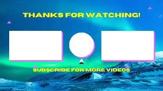 Free Use Outro and  Downloadable Outro Video NO COPYRIGHT