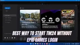 SMART Way To Open Twinmotion 2024.1 Preview 1 Without Login to Epic Games Account