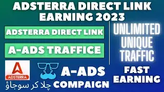 adsterra direct link earning 2023 | adsterra high cpm tricks | unlimited unique traffic